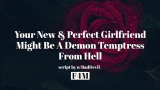 Your Gf Might Be A Demon Temptress From Hell F4M | Succubus | Hypnosis