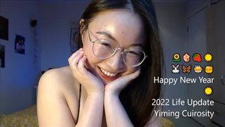 2022 Life Update - Oriental Asian Camgirl Yiming Curiosity - Happy New Year!