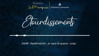 Etourdissements [French Audio Porn Vulgaire ASMR]